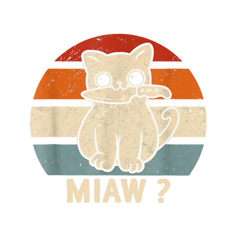 Cat miaw Retro Knife Meow Kitty Funny Cats Mom and Cat Dad .png