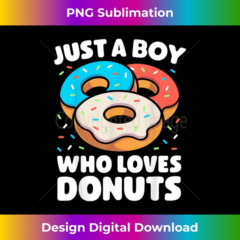 QP-20231127-2315_Donut Day Just A Boy Who Loves Donuts Doughnut Food Lover 1127.jpg