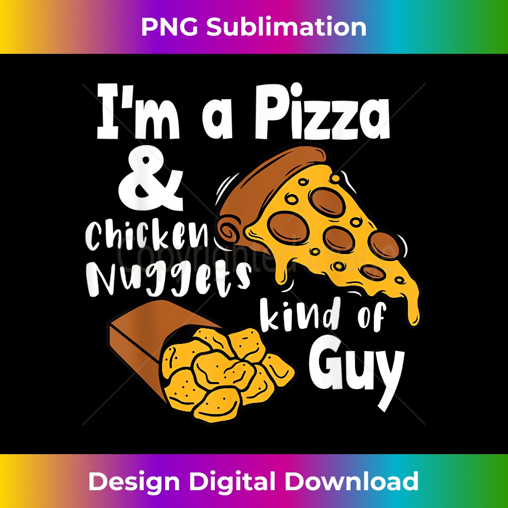 WF-20231127-3159_Funny I'm A Pizza And Chicken Nuggets Kind Of Guy 1599.jpg