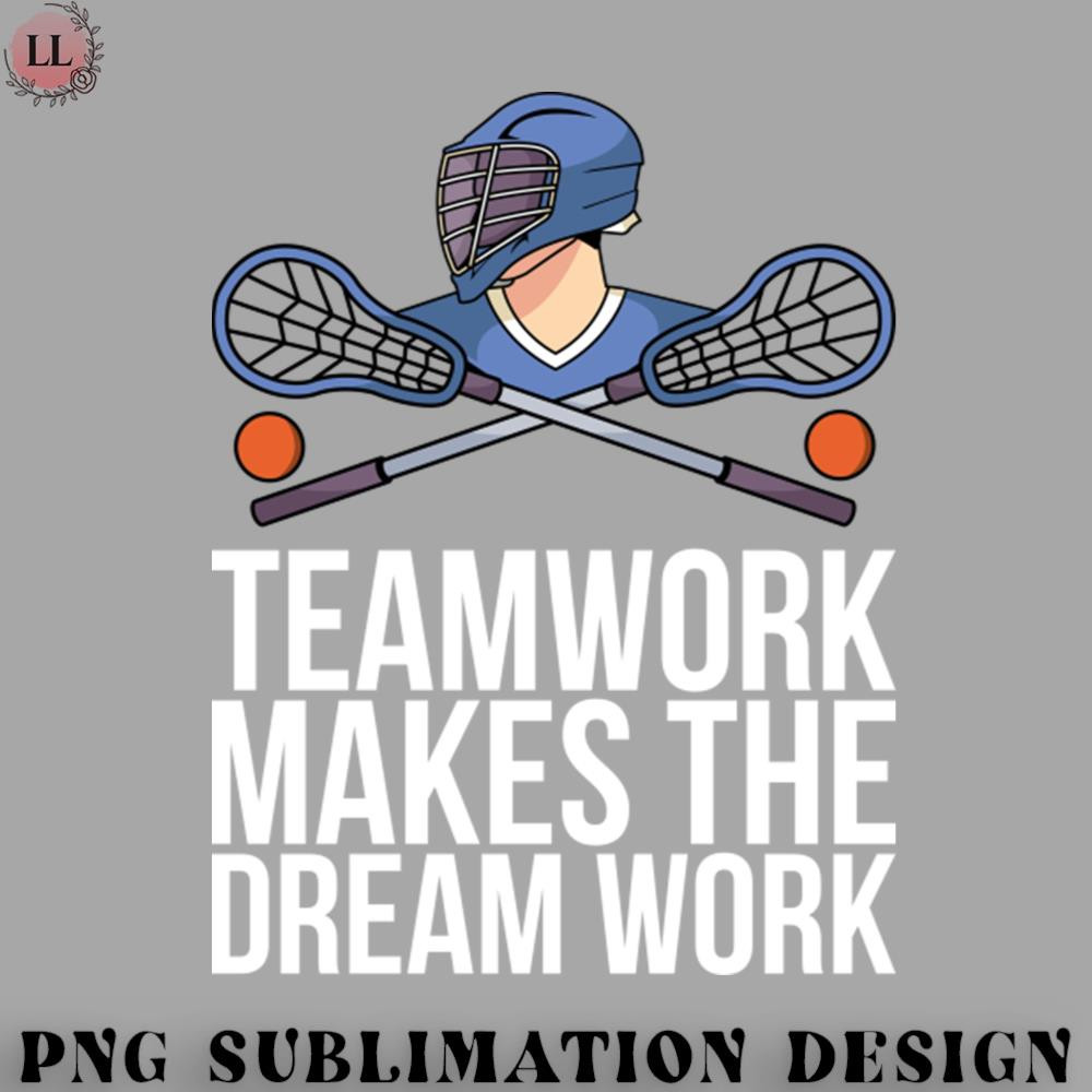 CE0707231000521-Hockey PNG Teamwork Makes The Dream Work.jpg