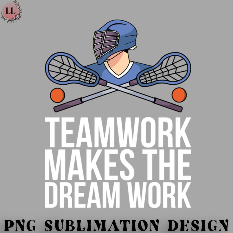 CE0707231000521-Hockey PNG Teamwork Makes The Dream Work.jpg
