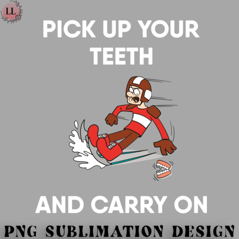 CK0707230959246-Hockey PNG Pick Up Your Teeth and Carry On.jpg