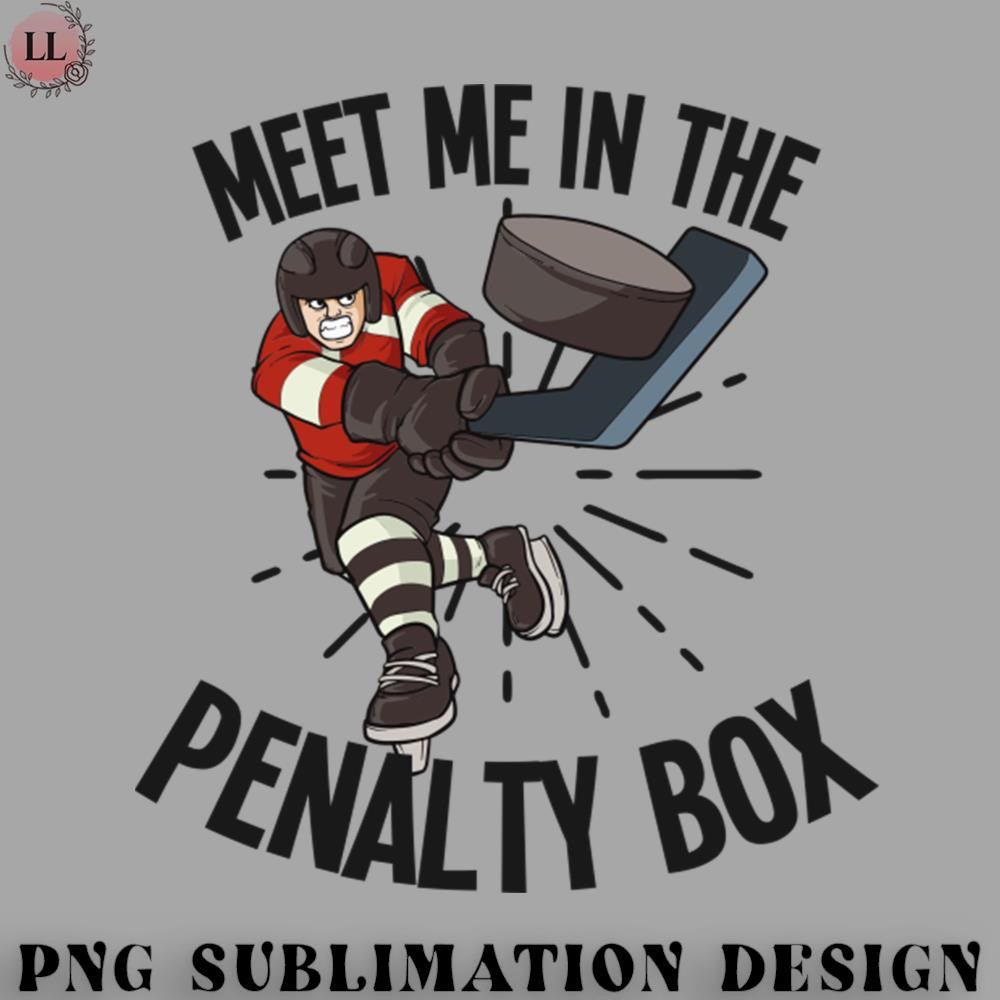 EY07072309572-Hockey PNG Ice Hockey Shirt  Meet Me In The Penalty Box.jpg