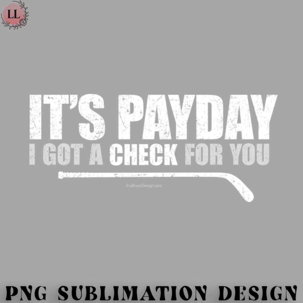 EY0707230957225-Hockey PNG Its Payday Ive Got A Check For You.jpg