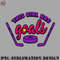 CY07072310014-Hockey PNG This girl has goals Hockey.jpg