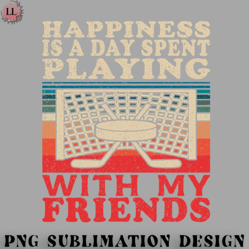 CK0707230959389-Hockey PNG Playing Ice Hockey With My Friends Friendship Quote.jpg