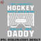 EC0707230958405-Hockey PNG My Favorite Hockey Player Daddy Parent Text.jpg