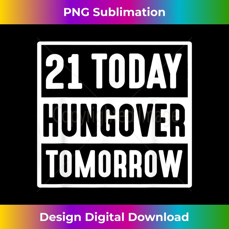 LM-20231127-030_21 Today Hungover Tomorrow 2002 Happy 21st Birthday 0025.jpg