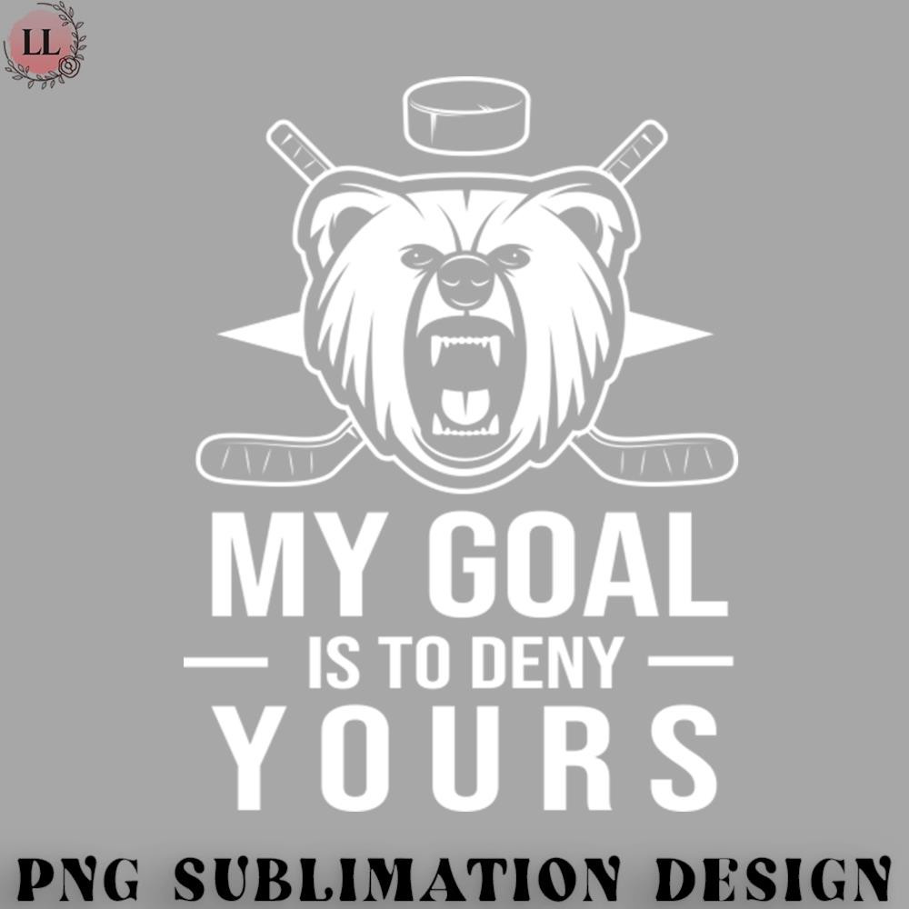 EC0707230958438-Hockey PNG My Goal Is To Deny Yours.jpg