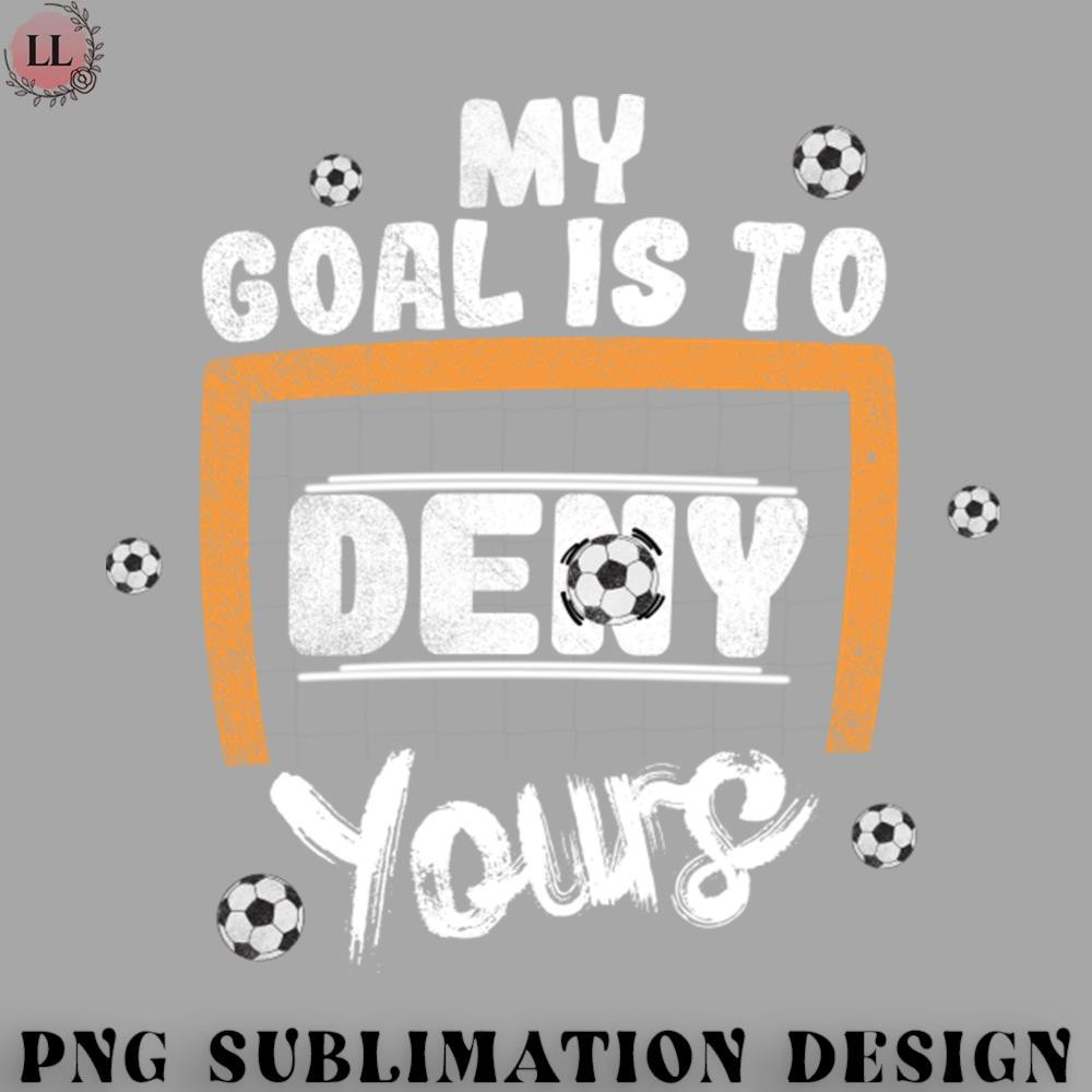EC0707230958441-Hockey PNG My Goal Is To Deny Yours.jpg