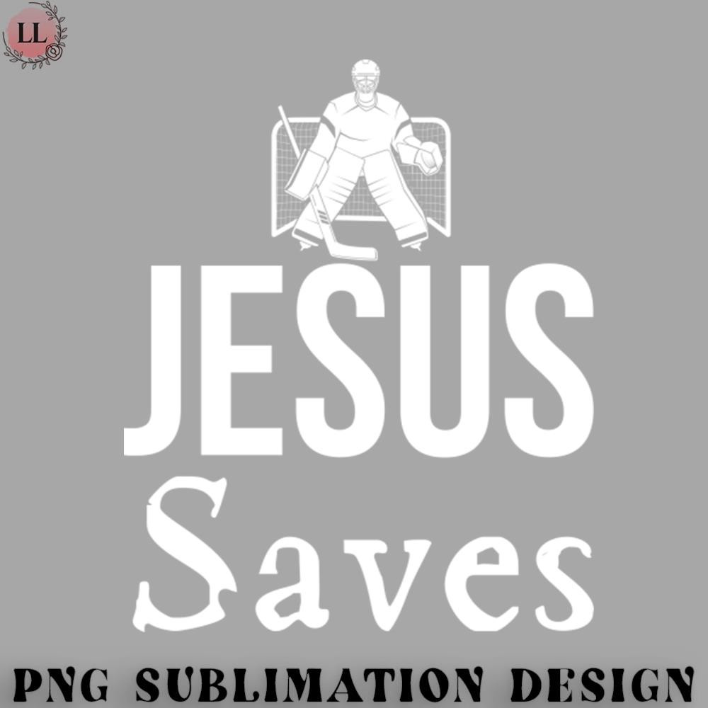 EY0707230957284-Hockey PNG Jesus Saves Goalie.jpg