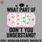 CY0707231001564-Hockey PNG What Part Of You Dont Understand Funny Ice Hockey Coach.jpg