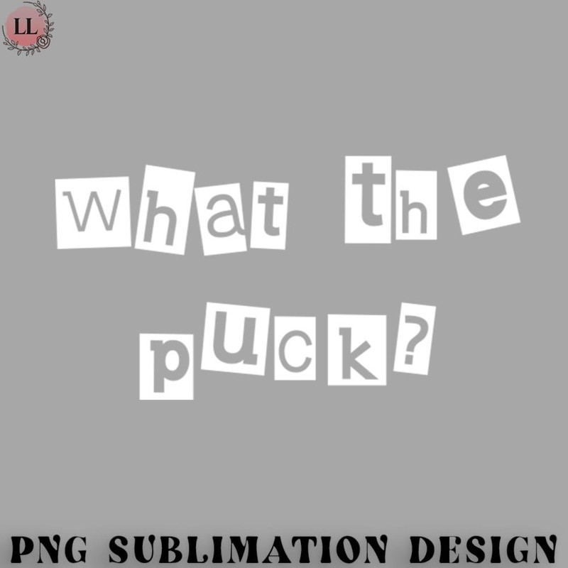 CY0707231001566-Hockey PNG What the puck.jpg