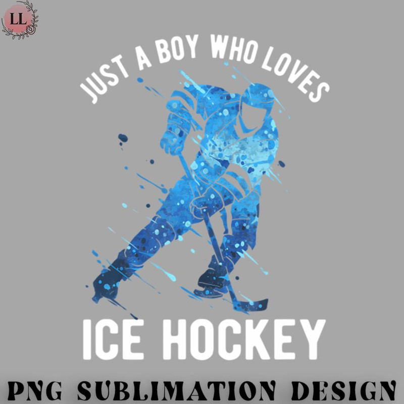EY0707230957352-Hockey PNG Just A Boy Who Loves Ice Hockey.jpg
