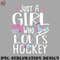 EY0707230957358-Hockey PNG Just A Girl Who Loves Hockey.jpg