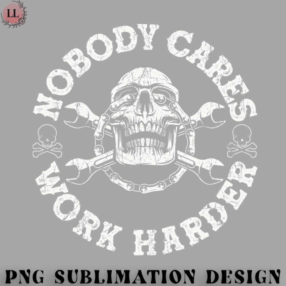 CK070723095997-Hockey PNG Nobody Cares Work Harder Skull.jpg