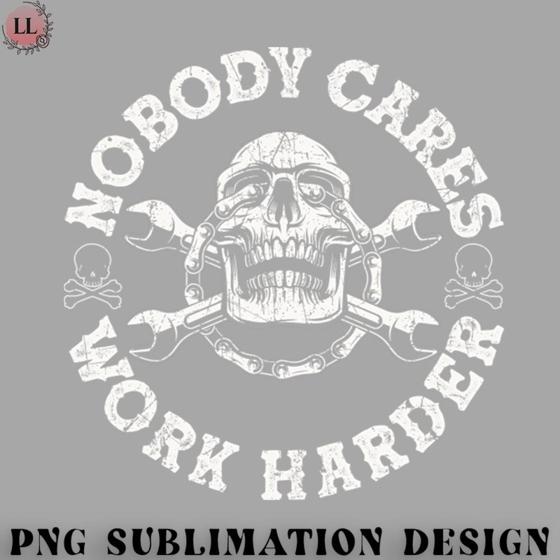 CK070723095997-Hockey PNG Nobody Cares Work Harder Skull.jpg