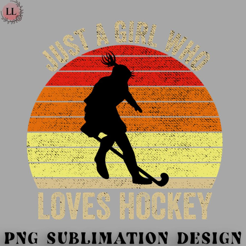 EY0707230957367-Hockey PNG Just A Girl Who Loves Hockey Ice Hockey.jpg
