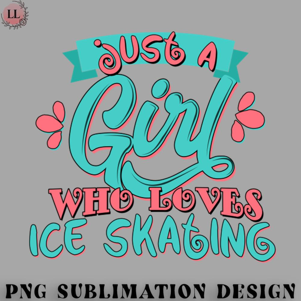 EY0707230957373-Hockey PNG Just A Girl Who Loves Ice skating Gift graphic.jpg