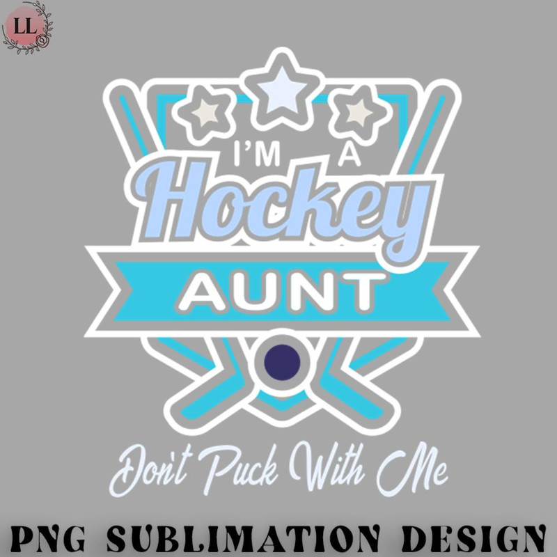 EY0707230957116-Hockey PNG Im A Hockey Aunt - Funny gift.jpg