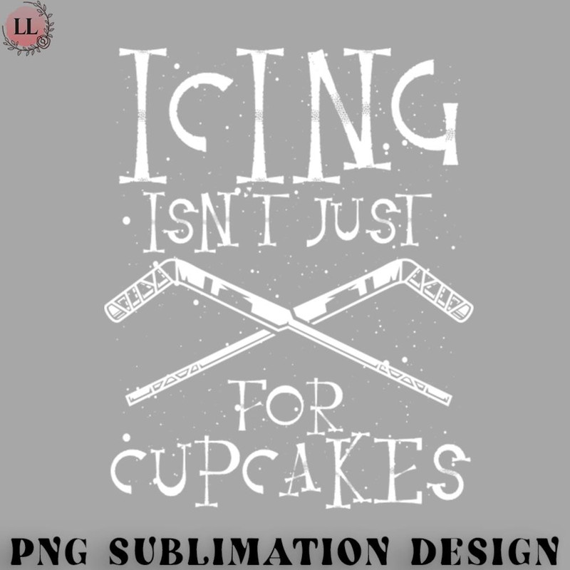 KE0707230955229-Hockey PNG Hockey isnt just for cupcakes.jpg
