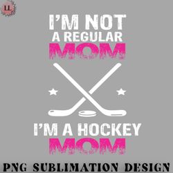 hockey png im not a regular mom im a hockey mom