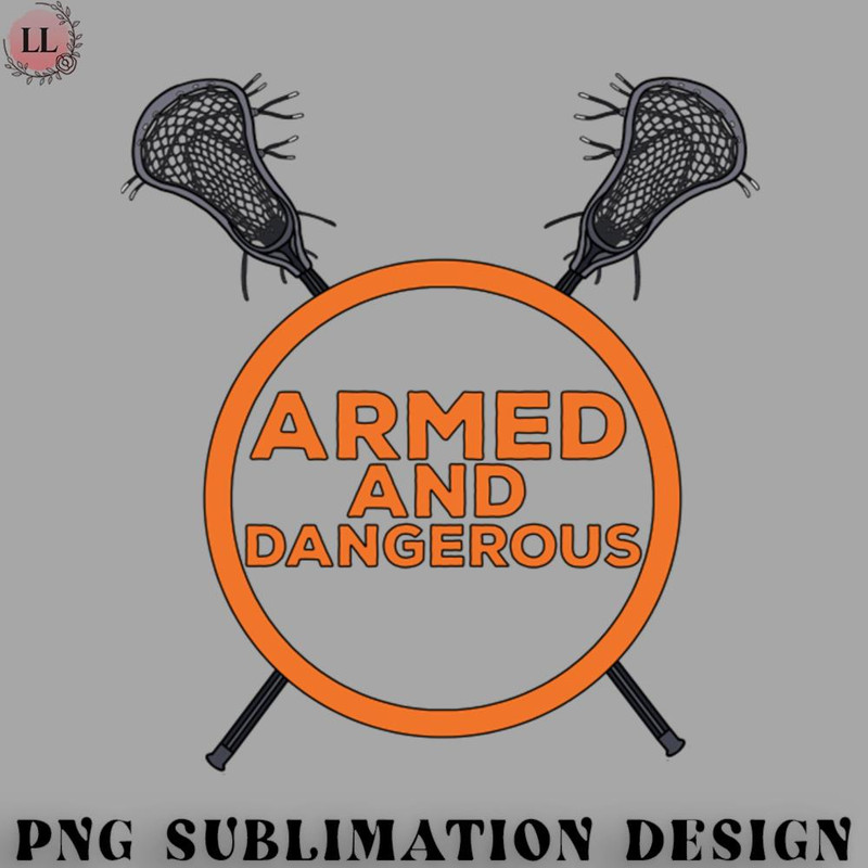 HK0707230950273-Hockey PNG Armed And Dangerous - Lacrosse.jpg