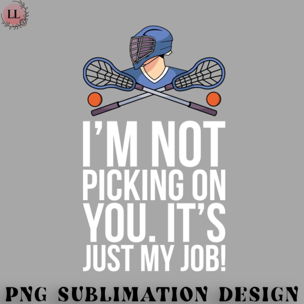 EY0707230957144-Hockey PNG Im Not Picking On You Its Just My Job.jpg