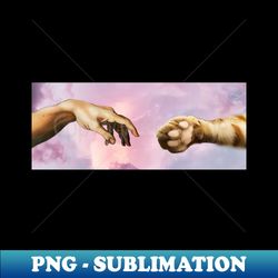 The Creation of Cat-am - Cat Paw Human Hand - PNG Sublimation Digital Download - Perfect for Personalization