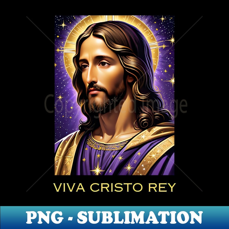 Crist Add Rey Viva Cristo Rey Catholic Jesus Christ the King - Special Edi | Inspire ...