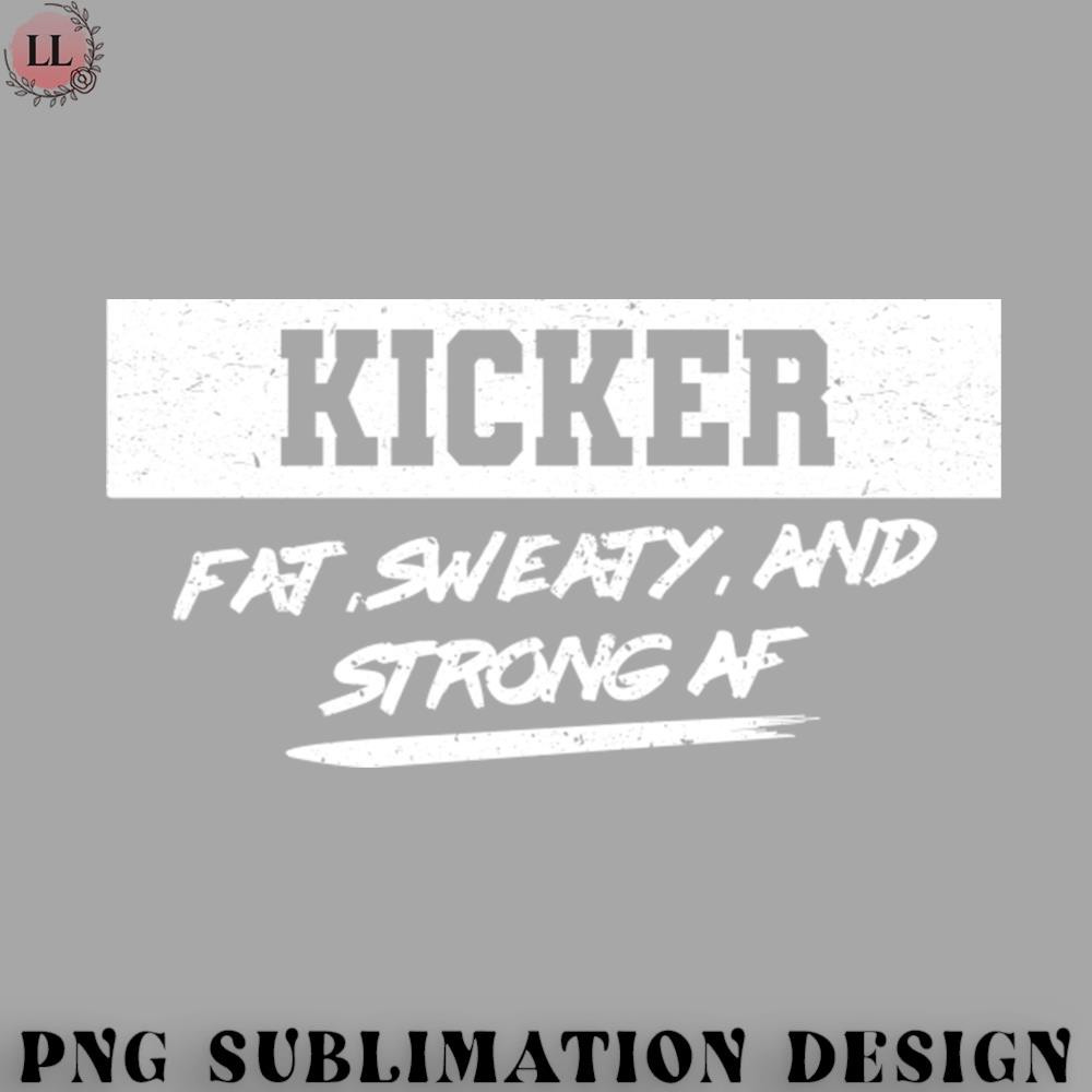 EY0707230957424-Hockey PNG Kicker Fat Sweaty And Strong AF Football Team Rugby Sports Players Gift.jpg