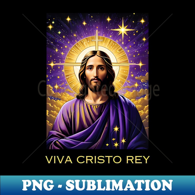 Crist Add Rey Viva Cristo Rey Catholic Jesus Christ the King - Sublimation | Inspire ...