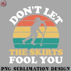 hockey png dont let skirts fool you