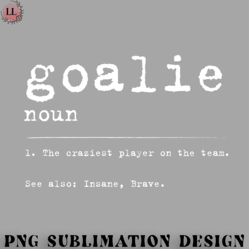 HE0707230954294-Hockey PNG Goalie Definition Funny Gift for Goalkeeper.jpg