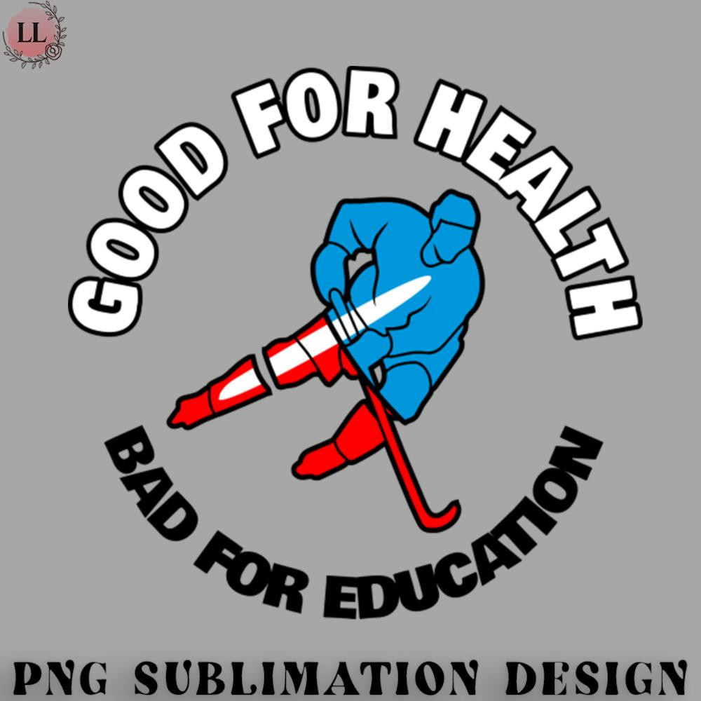 HE0707230954342-Hockey PNG Good for Health Bad for Education Ice Hockey.jpg