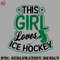 EY07072309578-Hockey PNG Ice Hockey Shirt  This Girl Loves Gift.jpg