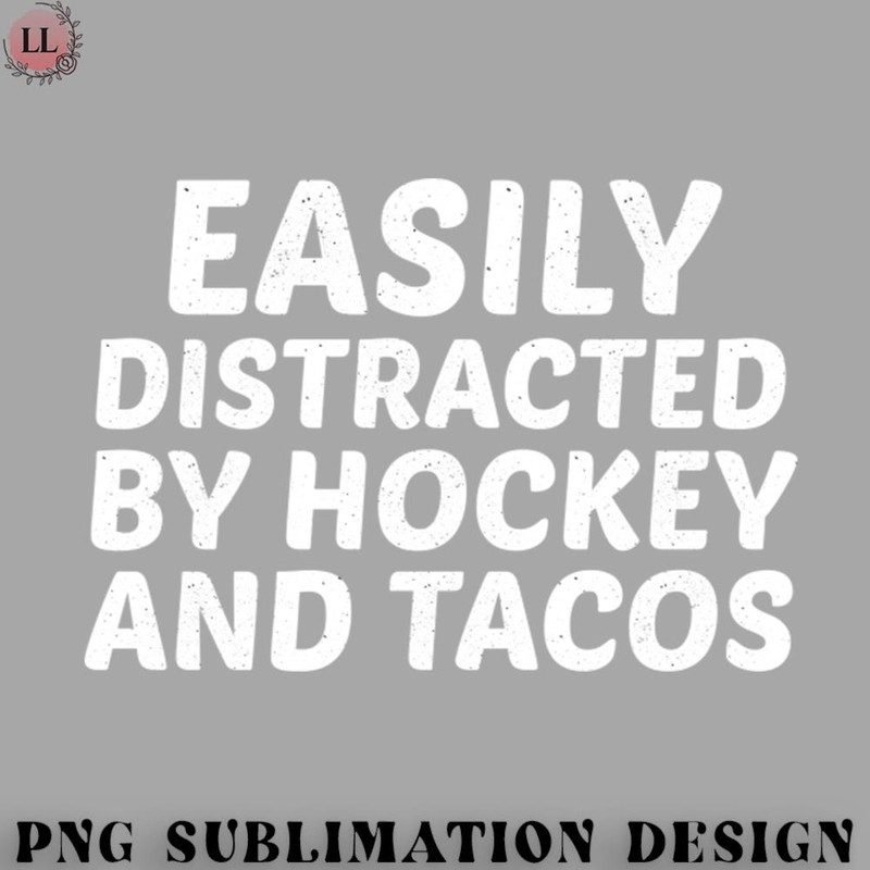 CE0707231000493-Hockey PNG Tacos and Hockey Funny Saying for Tacos and Hockey Lovers.jpg