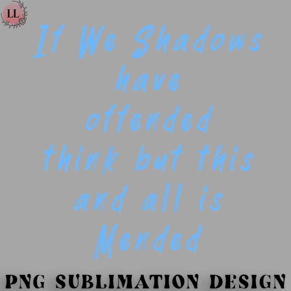 EY070723095788-Hockey PNG If we shadows have offended.jpg