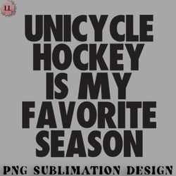 hockey png unicycle hockey is my favorite season