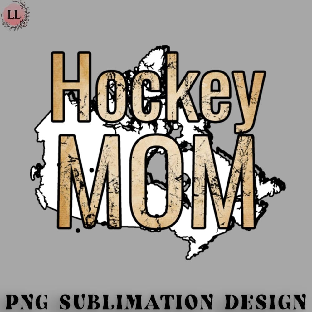 KE0707230955367-Hockey PNG Hockey Mom with Canada and Distressed design.jpg