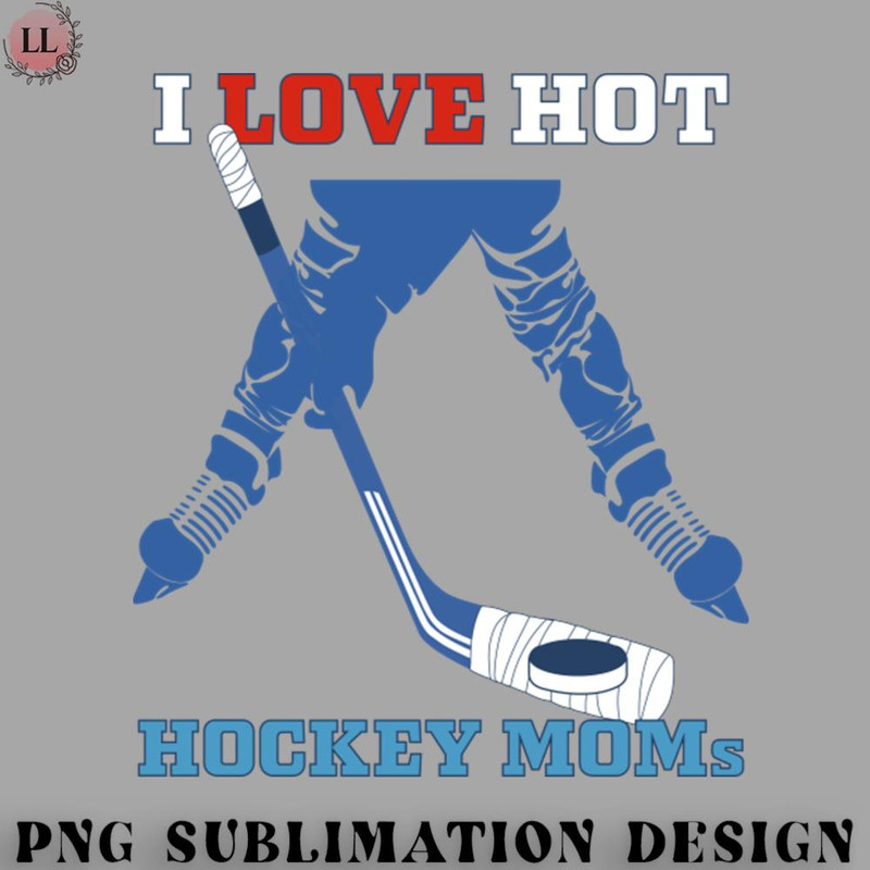 KY070723095675-Hockey PNG i love hot hockey moms.jpg