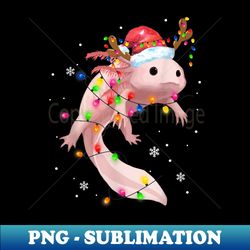 Axolotl Christmas Lights Funny Santa Hat Merry Christmas - Elegant Sublimation PNG Download - Add a Festive Touch to Every Day