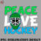 CK0707230959195-Hockey PNG Peace Love Hockey.jpg