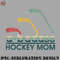 HK0707230950114-Hockey PNG a-badass Ice hockey mom vintage.jpg