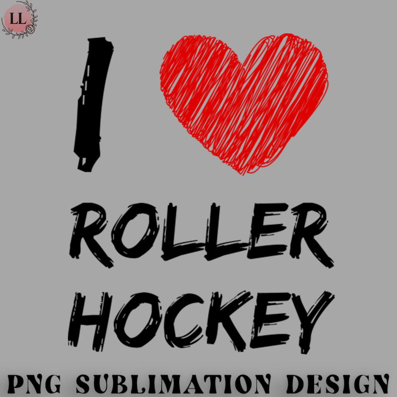KY070723095696-Hockey PNG I Love Roller Hockey.jpg