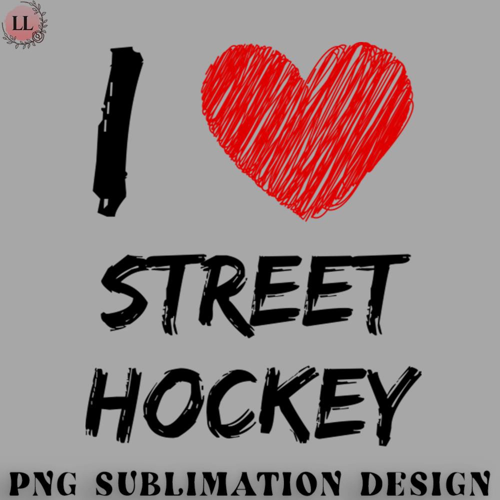 KY070723095698-Hockey PNG I Love Street Hockey.jpg