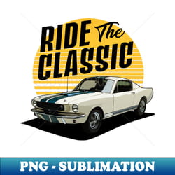 ford mustang shelby gt350 1965 ride the classic - instant png sublimation download - add a festive touch to every day