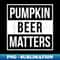 PF-35165_Pumpkin Beer Matters for Beer Lovers 1815.jpg