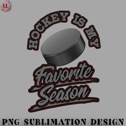 hockey png hockey is my favorite season sports fan mom gift