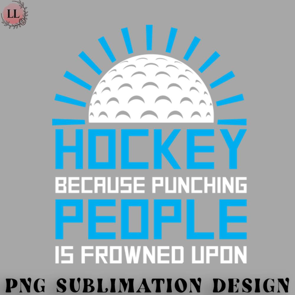 HE0707230954113-Hockey PNG Funny Hockey Gift.jpg